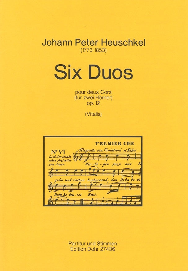 Heuschkel, 6 Hornduette aus op. 12 (Dohr)