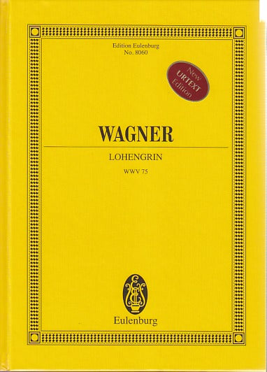 Wagner, WWV 75 Lohengrin (Eulenburg)