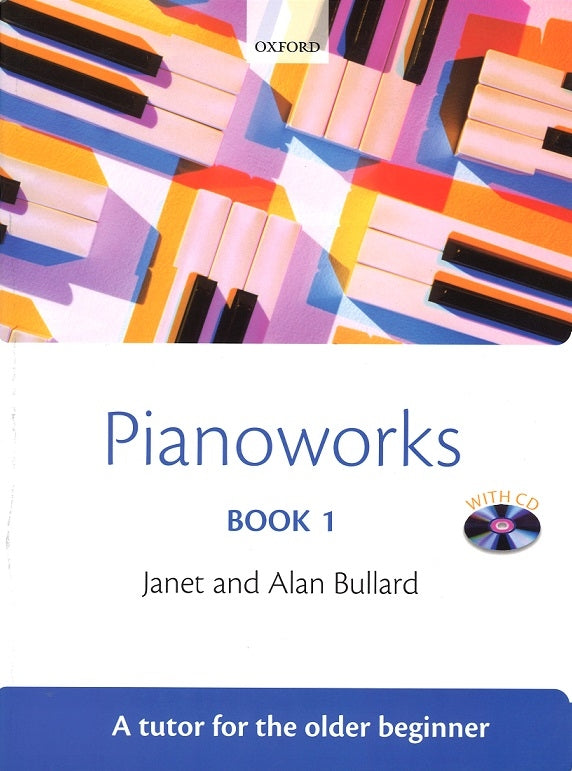 Bullard, Pianoworks 1 (with CD) (Oxford University Press)