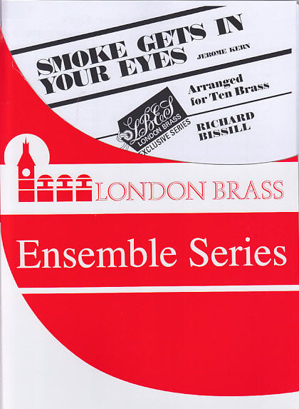 Kern, Smoke Gets in Your Eyes (10-part) (Brass Wind Publications)