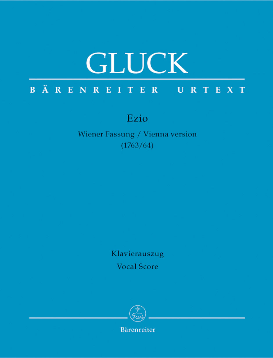 Gluck, Ezio: Wiener Fassung (1763/64) (Barenreiter)