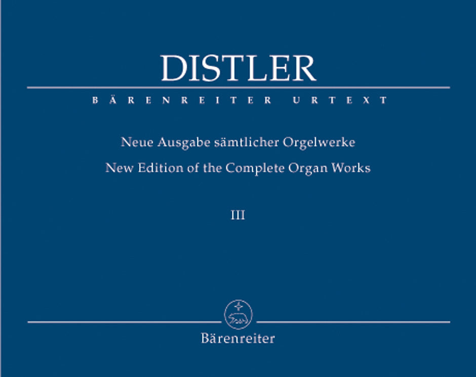 Distler, Samtliche Orgelwerke 3: op. 18 (Barenreiter)