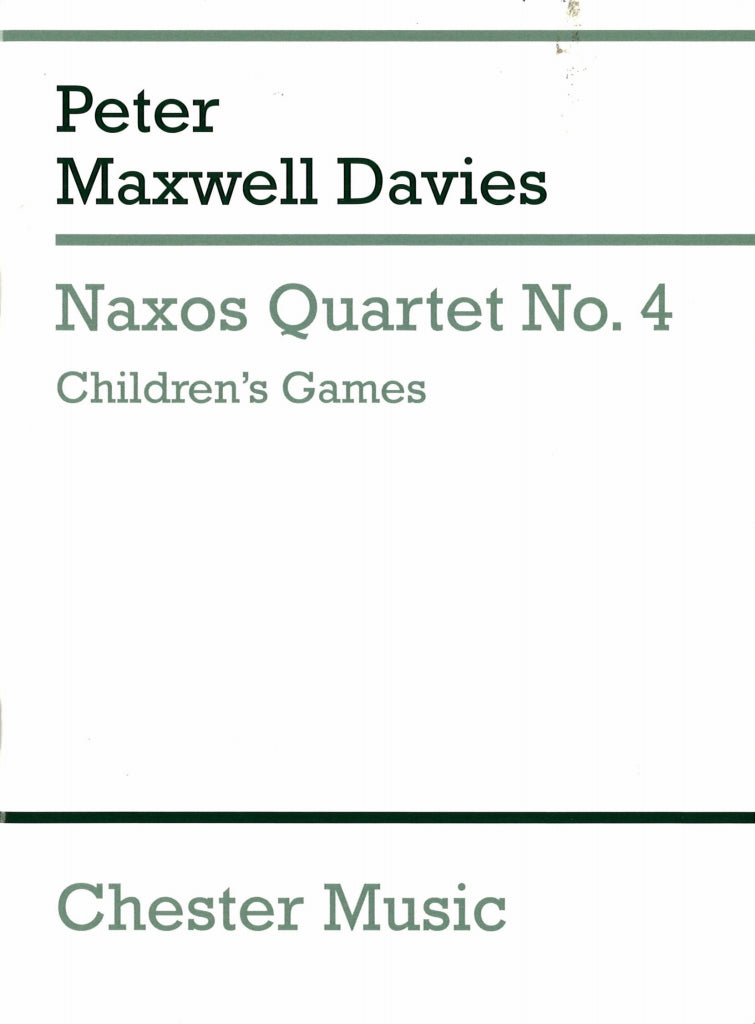 Maxwell Davies, Naxos Quartet No. 4 (Chester)