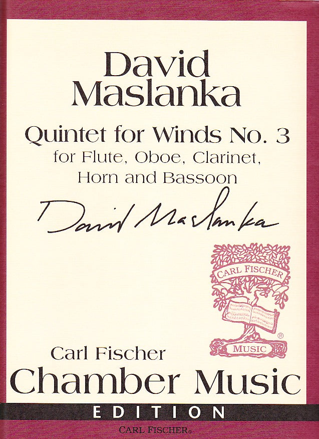 Maslanka, Quintet for Winds No. 3 (Carl Fischer)