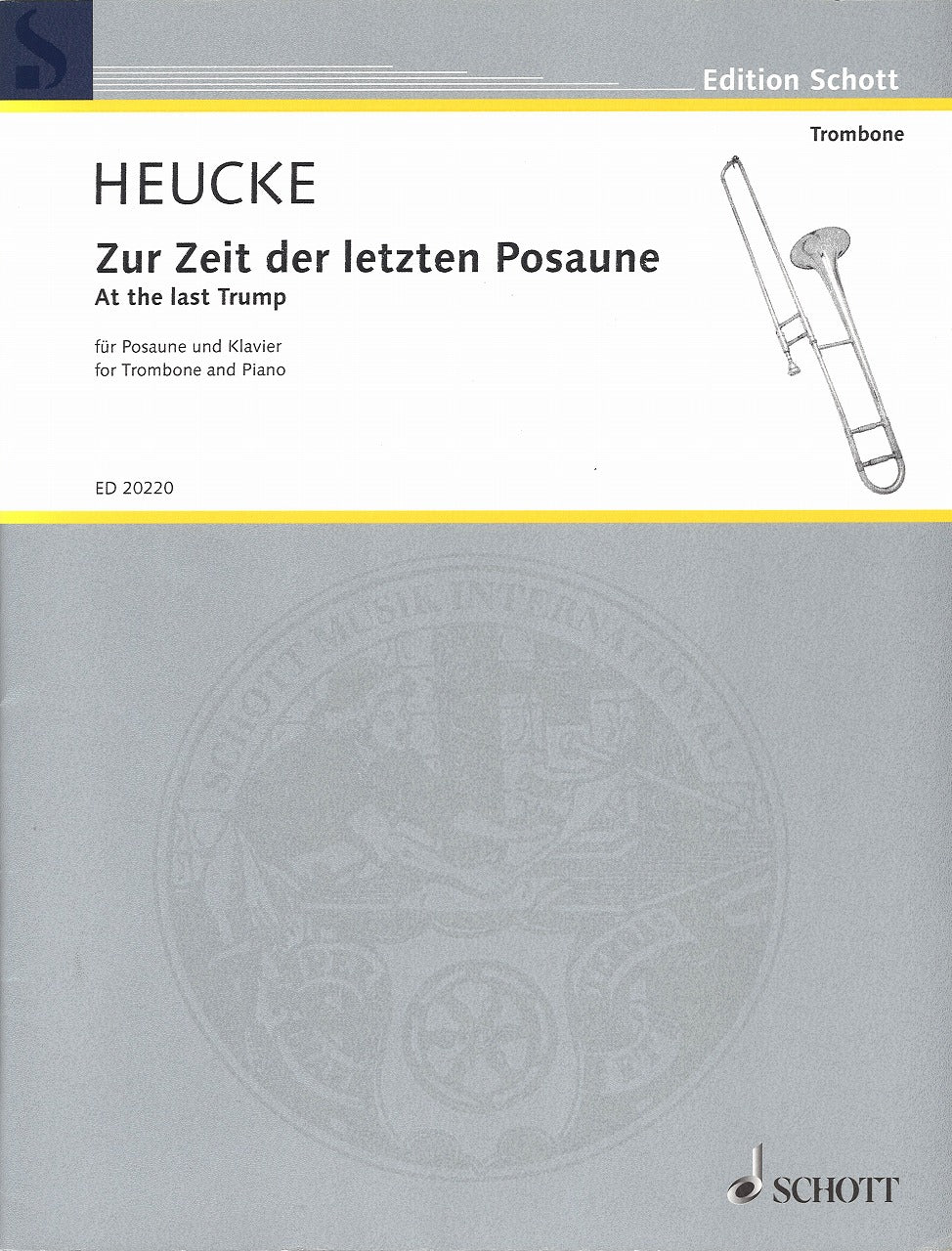 Heucke, Zur Zeit der letzten Posaune (Schott)