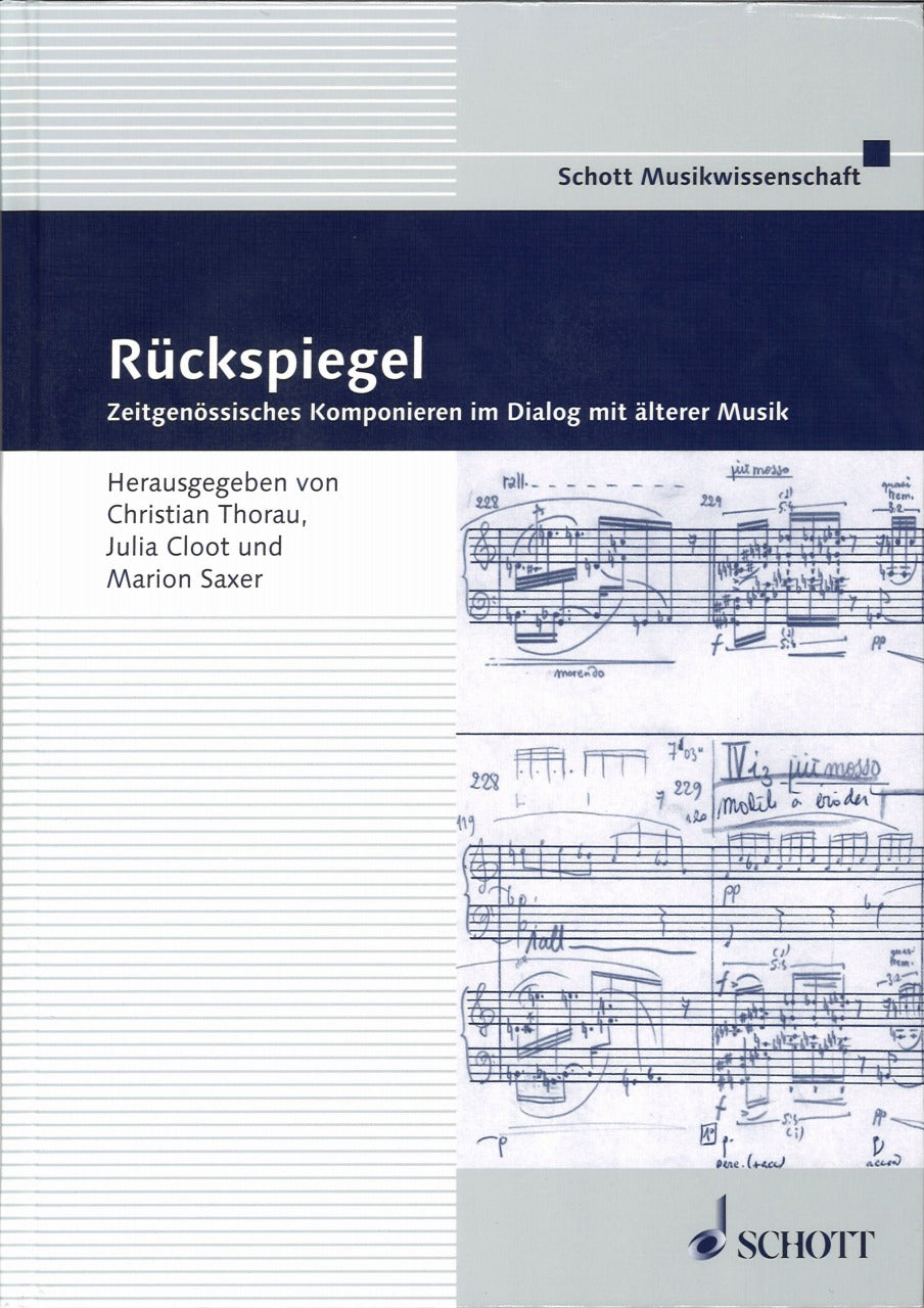 Ruckspiegel: Zeitgenossische Komponiere (Schott)