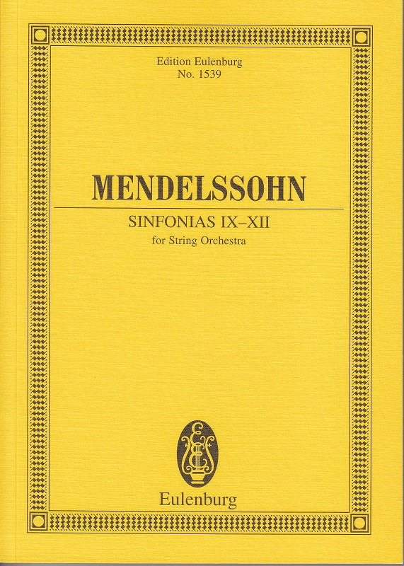 Mendelssohn, Sinfonias No. 9-12 (Eulenburg)