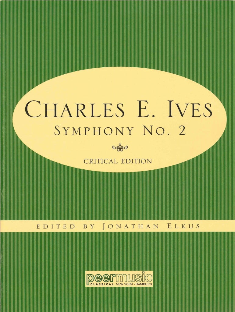 Ives, Symphony No. 2: Critical Edition (Peermusic)
