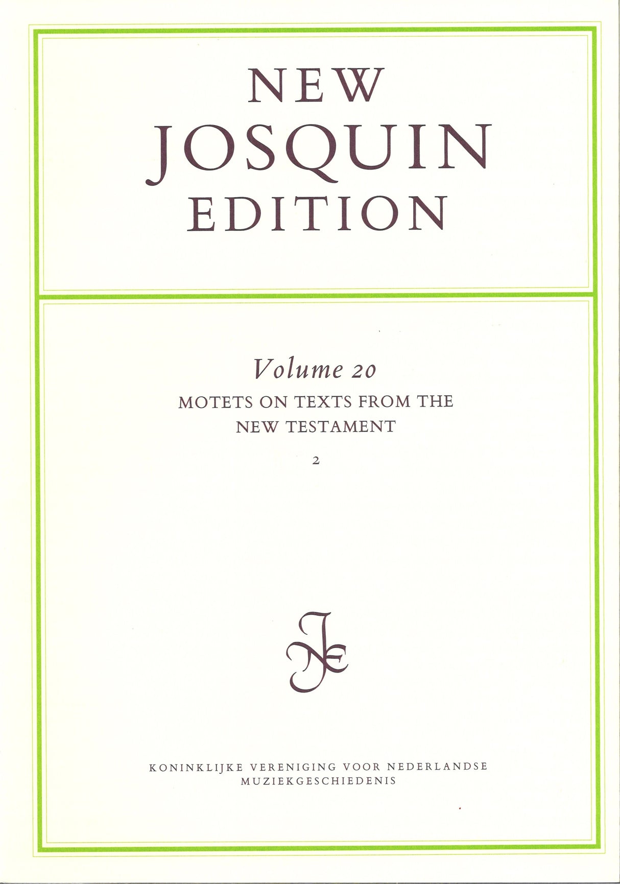 New Josquin Edition 20 (KVNM)