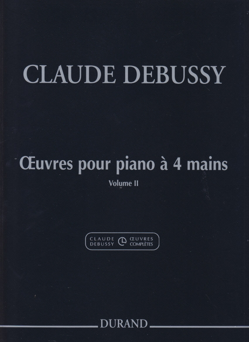 Debussy, Oeuvres pour piano a 4 m. 2 (Durand)