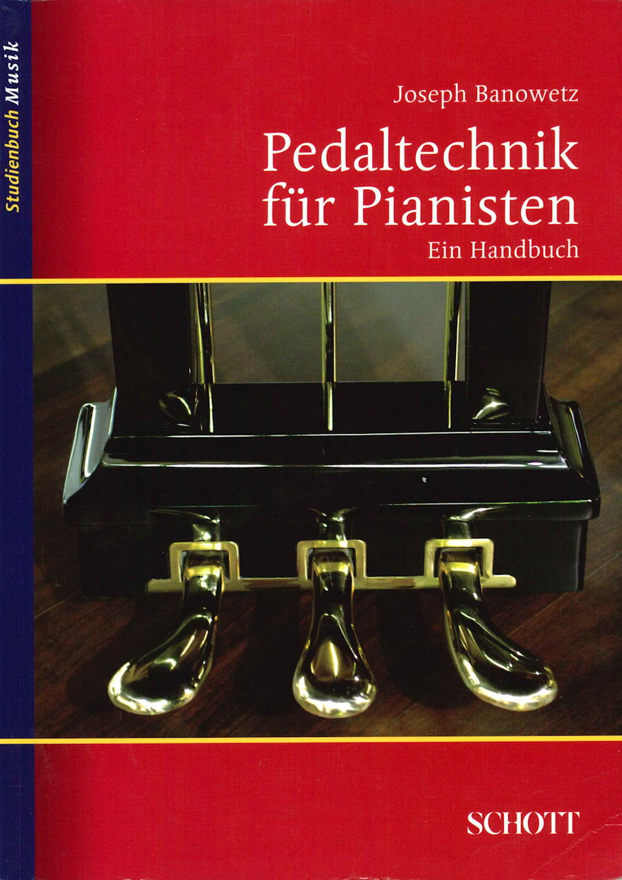 Banowetz, Pedaltechnik fur Pianisten (Schott)