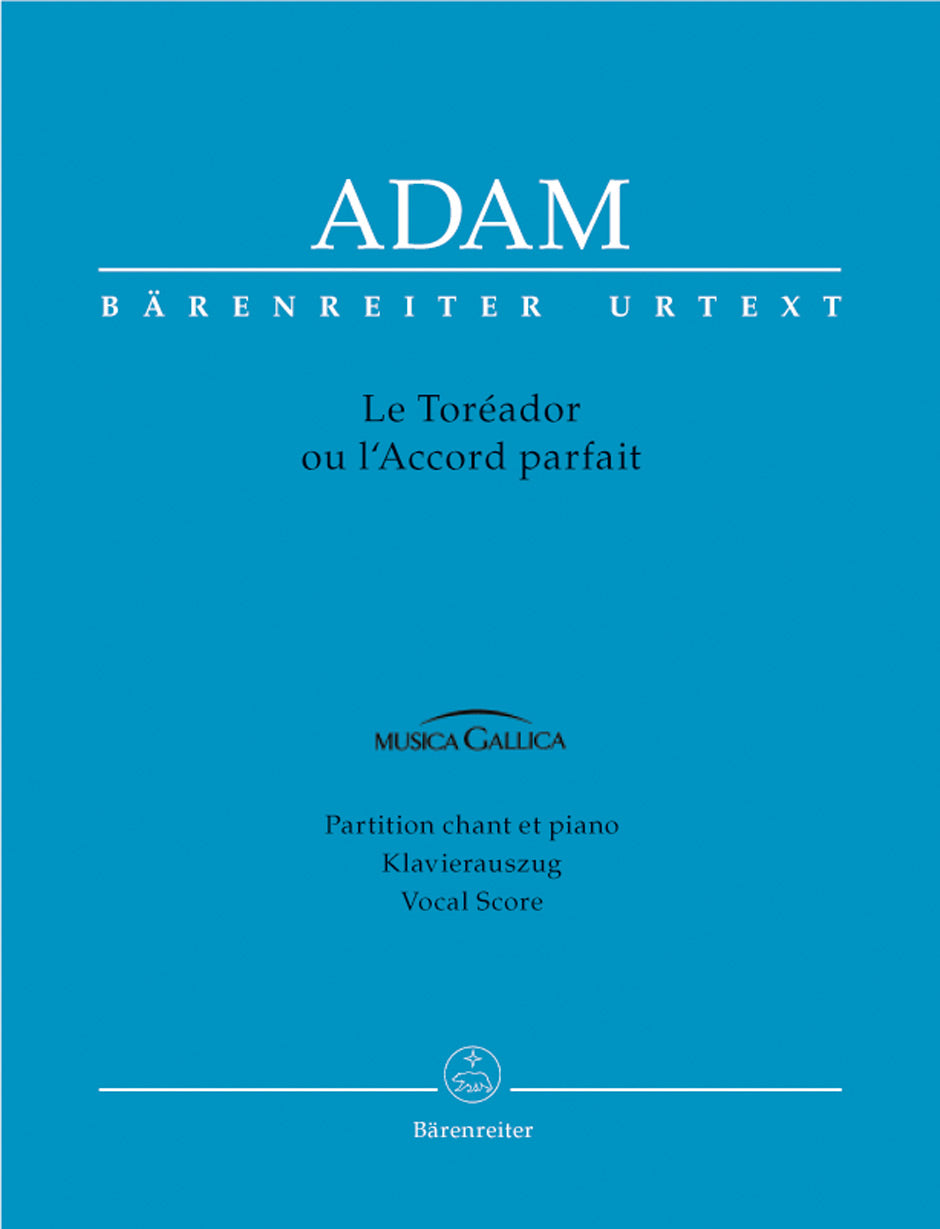 Adam, Toreador ou l'Accord parfait (Barenreiter)