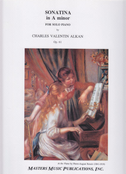 Alkan, op. 61: Sonatine en la mineur (Masters Music)
