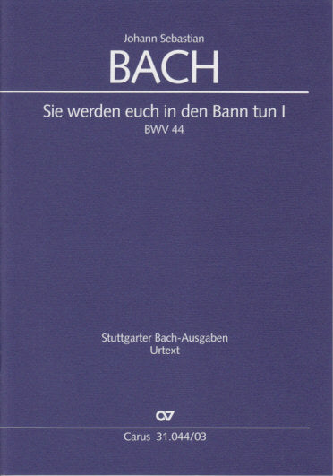 Bach, Kantate Nr. 44 (Carus)
