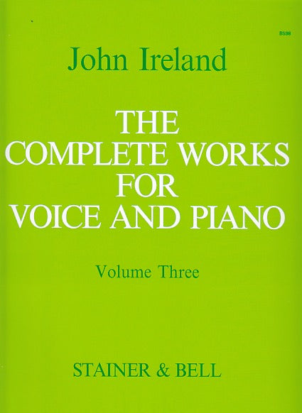 Ireland, Complete Works for Voice 3 (Stainer & Bell)