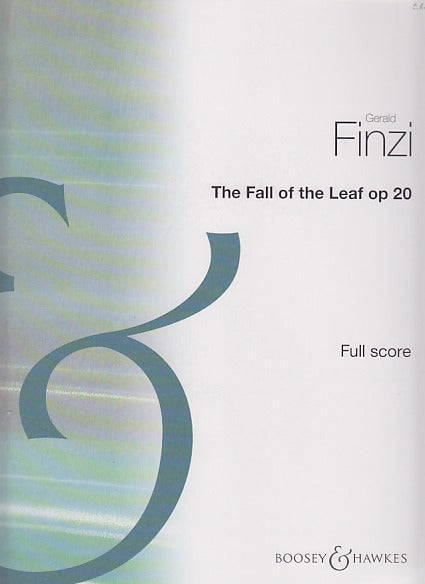 Finzi, Fall of the Leaf, Elegy op. 20 (Boosey)