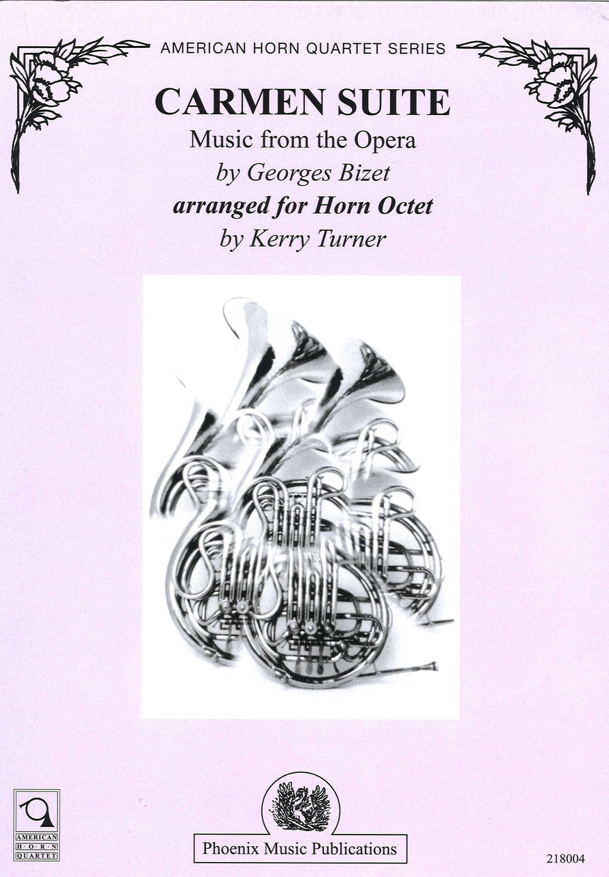 Bizet, Carmen Suite (8Hn) (Phoenix Music Publications)