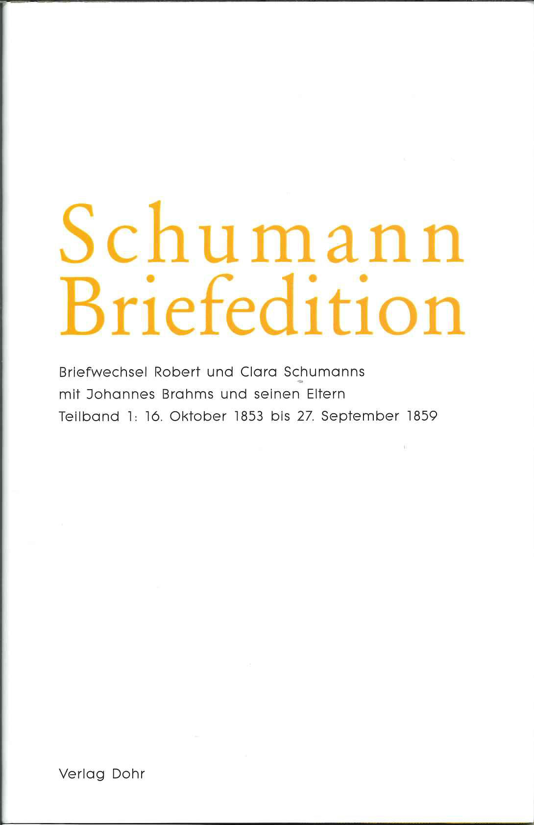 Schumann Briefedition II/3 (4vols) (Dohr)