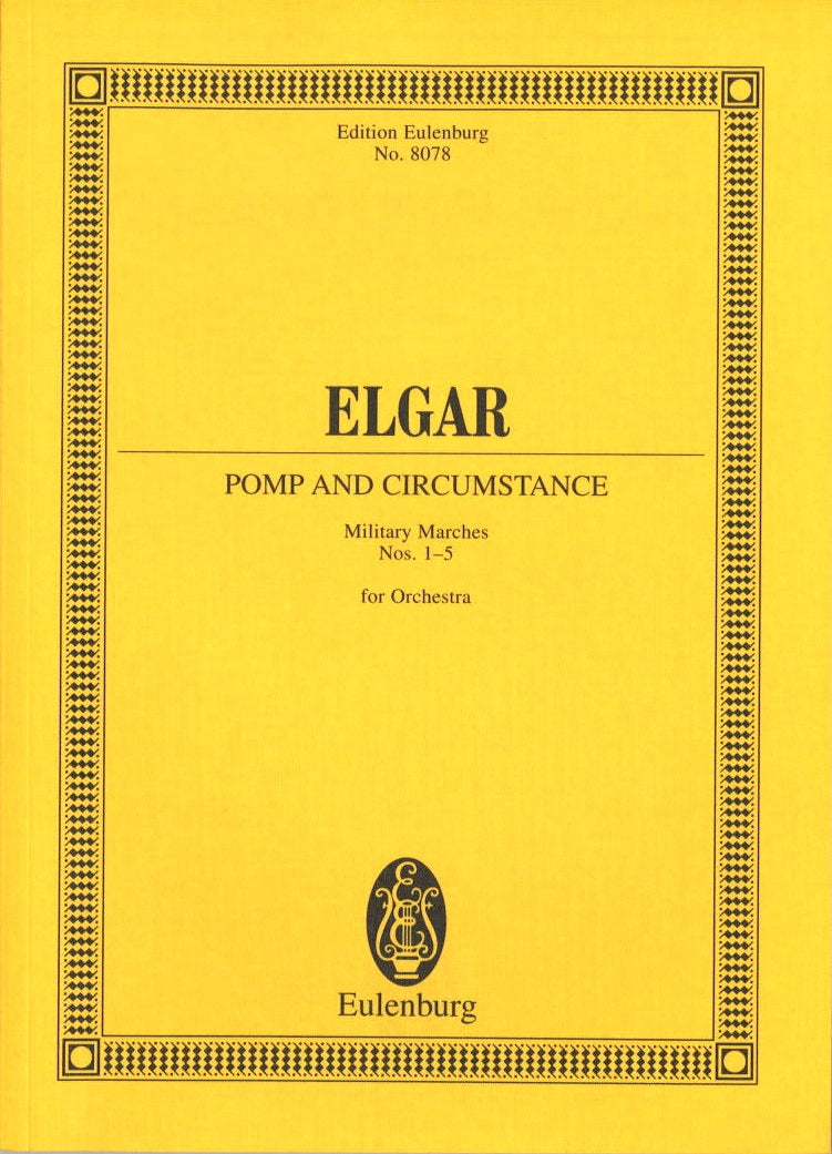 Elgar, Pomp and Circumstance No. 1-5 (Eulenburg)