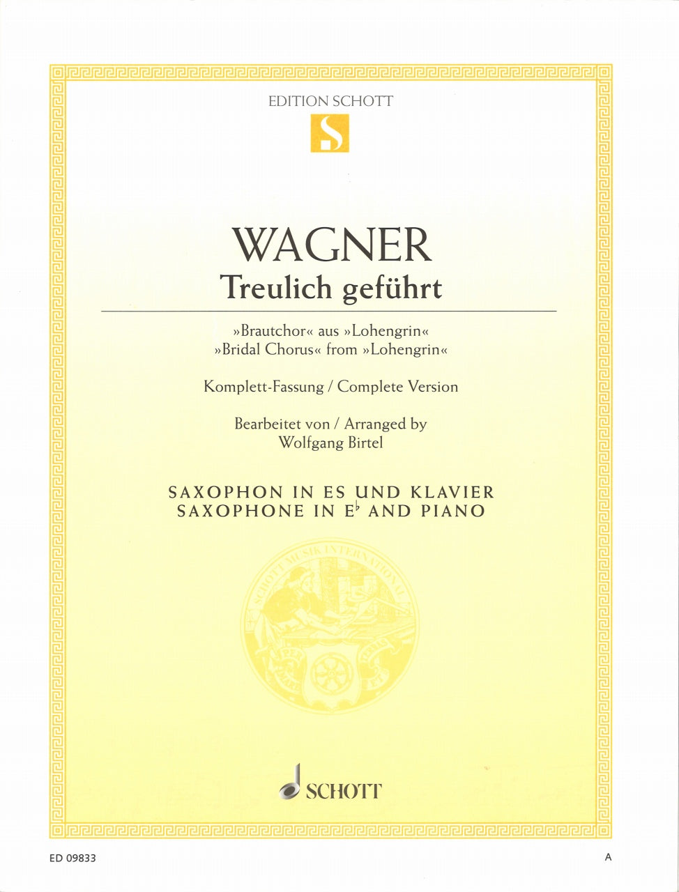 Wagner, Treulich gefuhrt ('Lohengrin') (Schott)