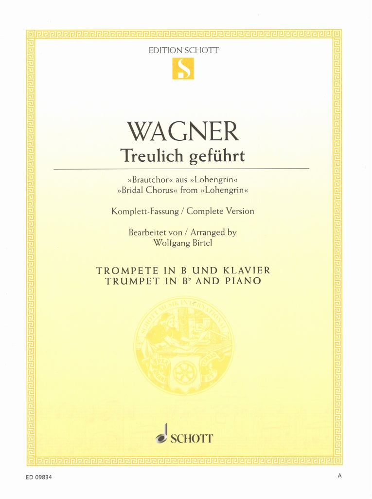 Wagner, Treulich gefuhrt ('Lohengrin') (Schott)