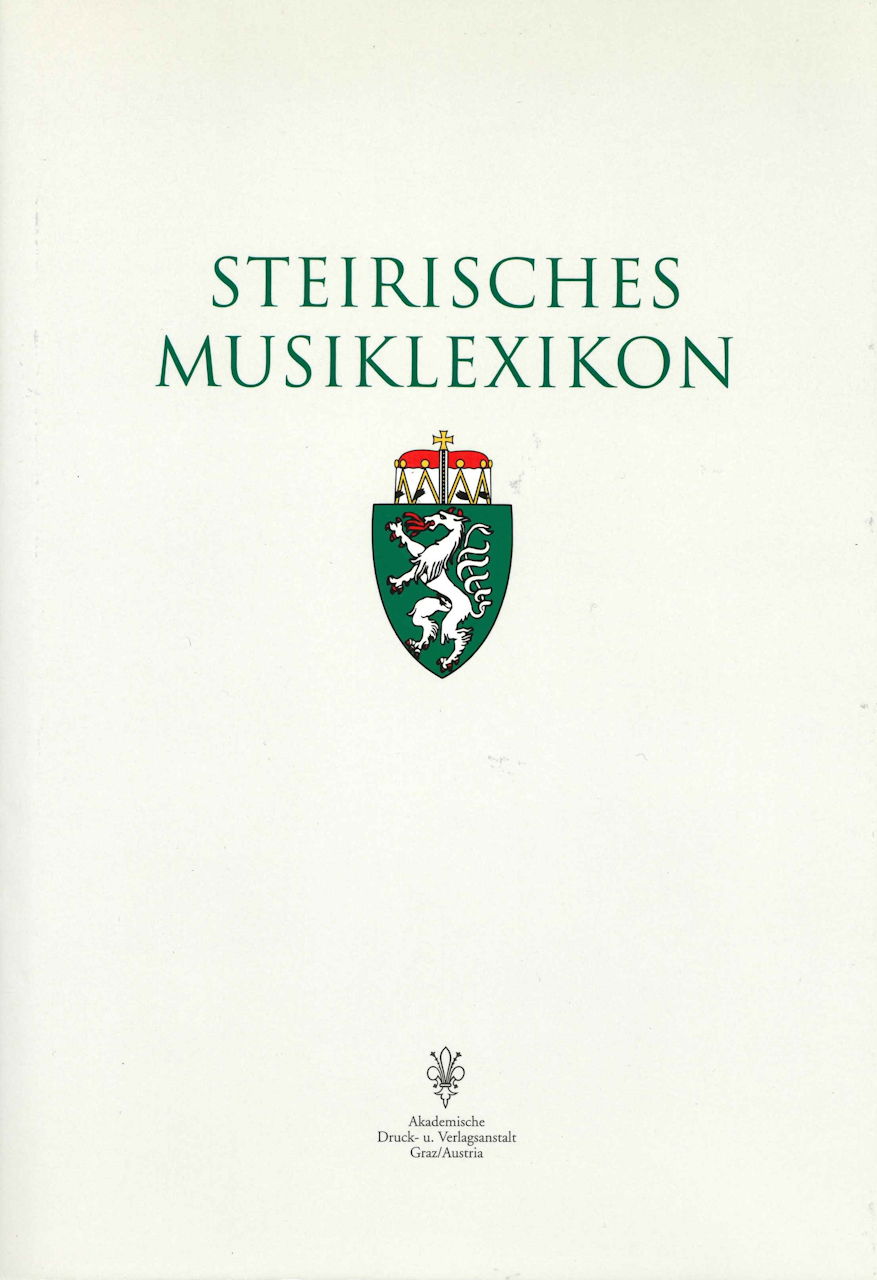 Suppan, Steirisches Musiklexikon (2nd ed (Akademische)
