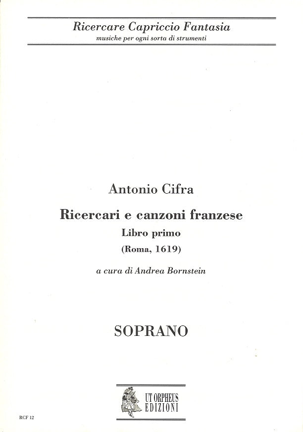 Cifra, Ricercari e canzoni franzese I (Ut Orpheus)