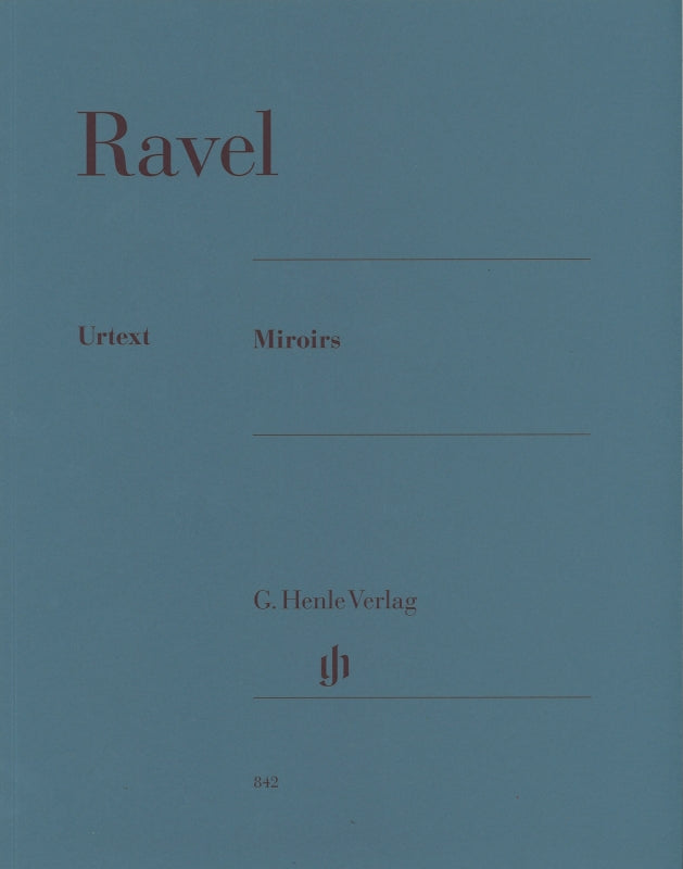 Ravel, Miroirs (Jost) (Henle)