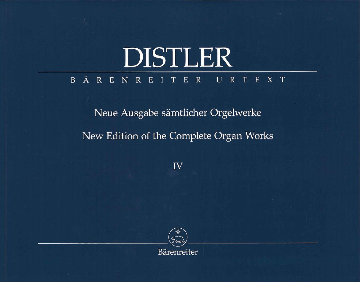 Distler, Samtliche Orgelwerke 4 (Barenreiter)