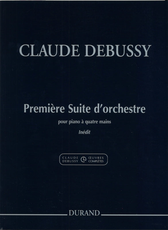 Debussy, 1ere Suite d'orchestre (1P4H) (Durand)