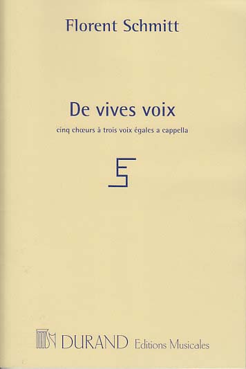Schmitt, De vives voix (Durand)