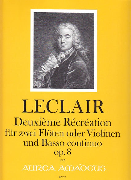 Leclair, Deuxieme Recreation op. 8 (Amadeus Verlag)