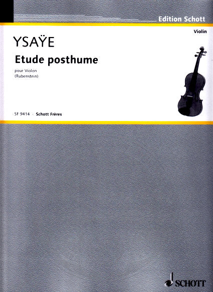 Ysaye, Etude posthume (Schott Freres)