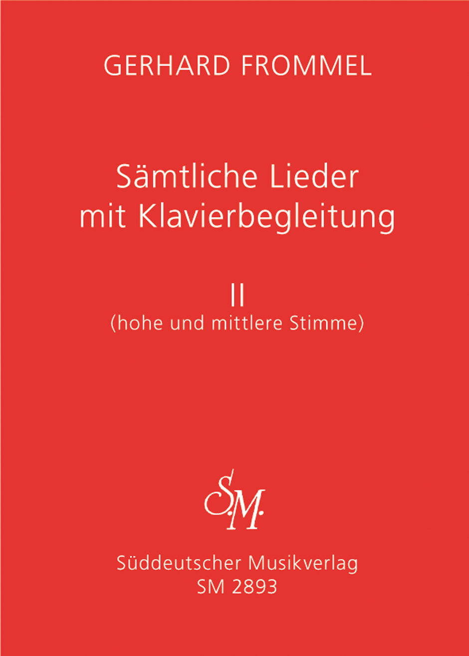 Frommel, Samtliche Lieder mit Klavier 2 (Suddeutscher Musikverlag)