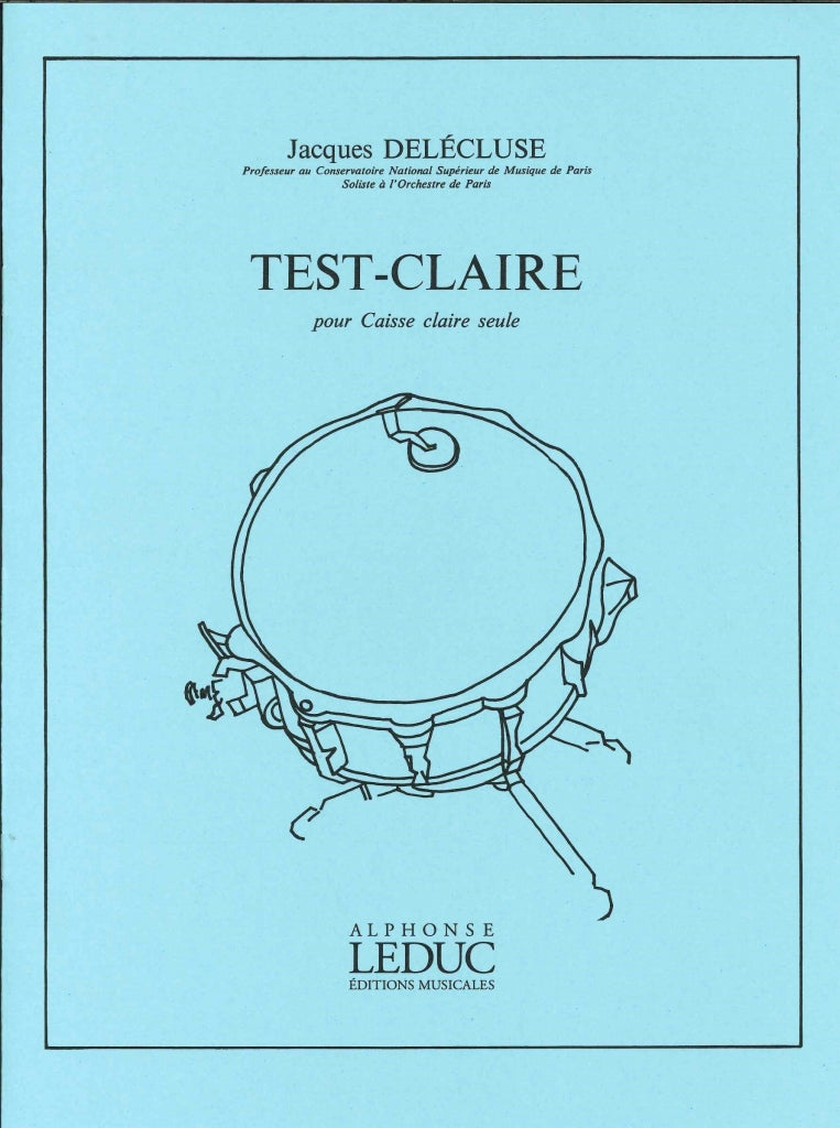 Delecluse, Test-claire (Snare Drum Solo) (Leduc)