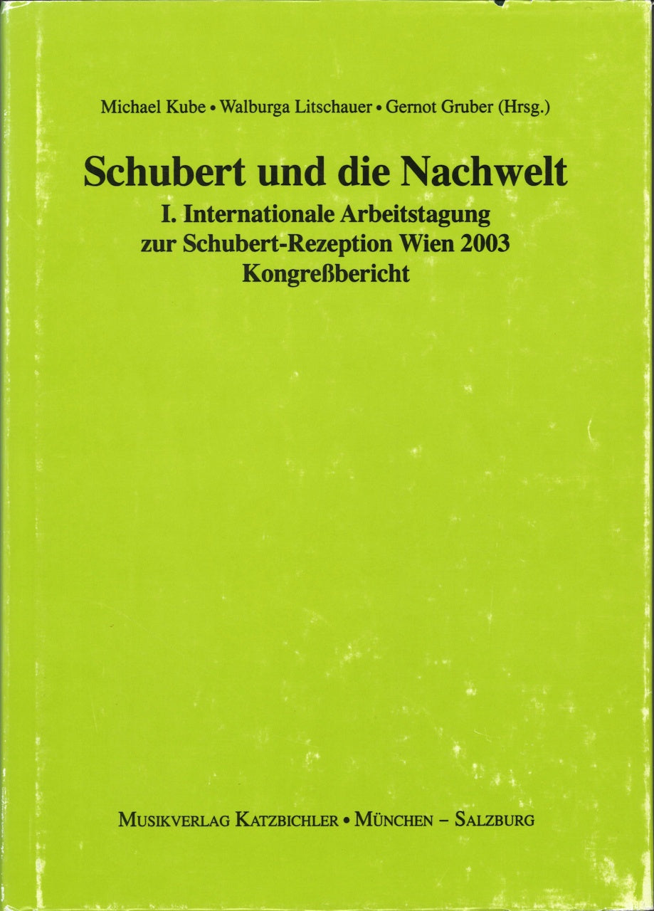 Kube, Schubert und die Nachwelt (Katzbichler)