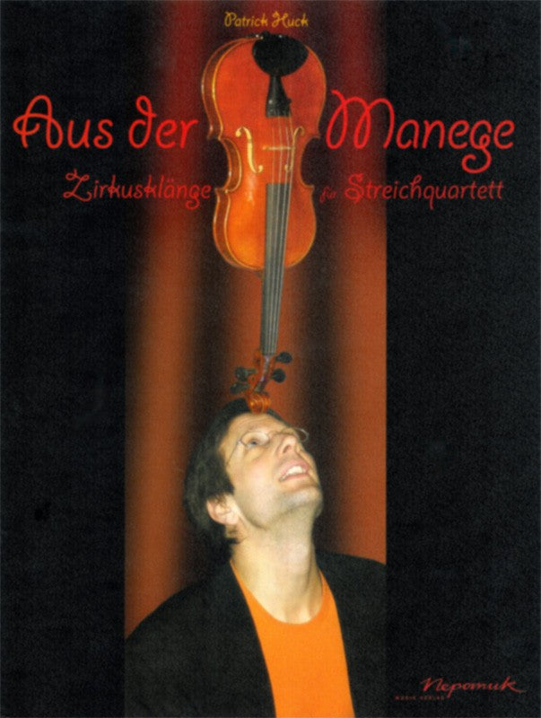 Huck, Aus der Manege, Zirkusklange (Nepomuk)
