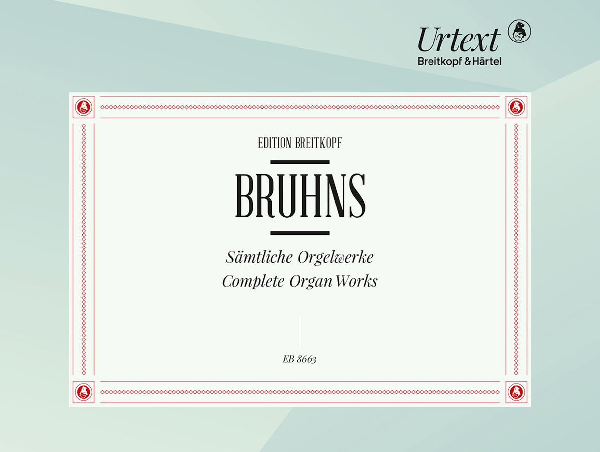 Bruhns, Samtliche Orgelwerke (Vogel) (Breitkopf)