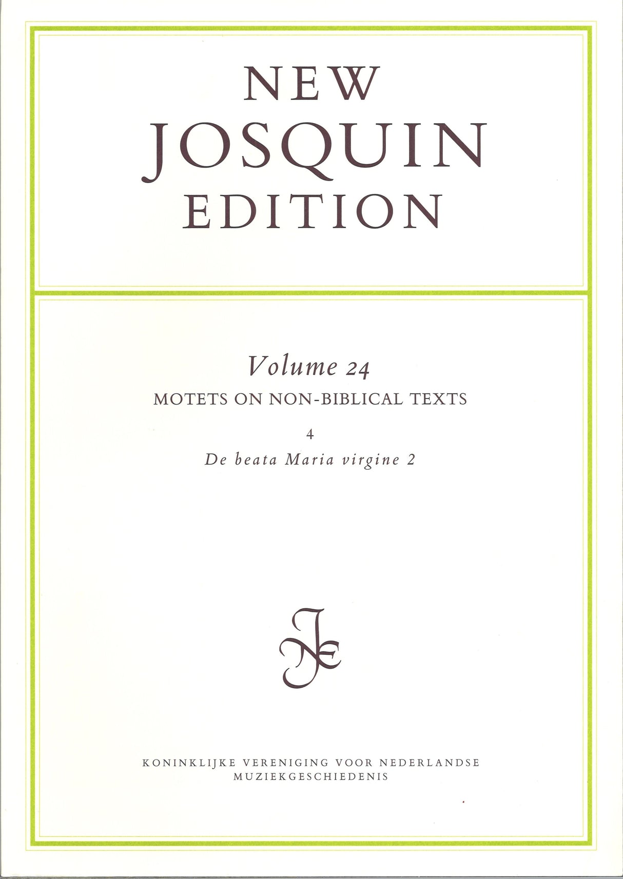 New Josquin Edition 24 (KVNM)