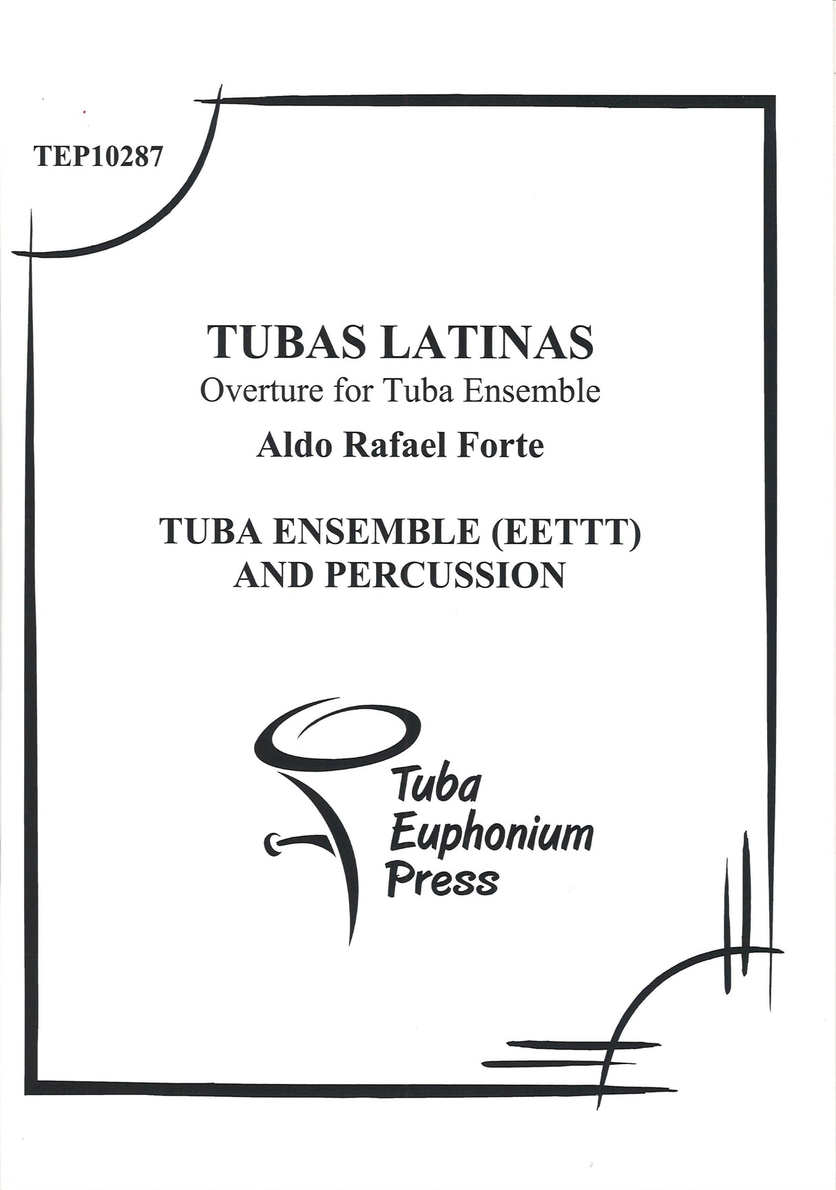 Forte, Tubas Latinas (2Euph,3Tba,Perc) (Tuba-Euphonium Press)