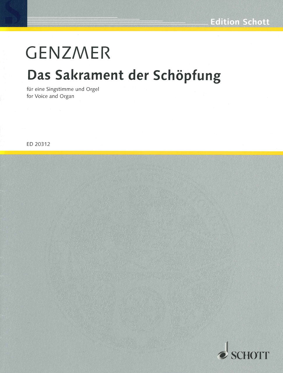Genzmer, Sakrament der Schopfung (Schott)