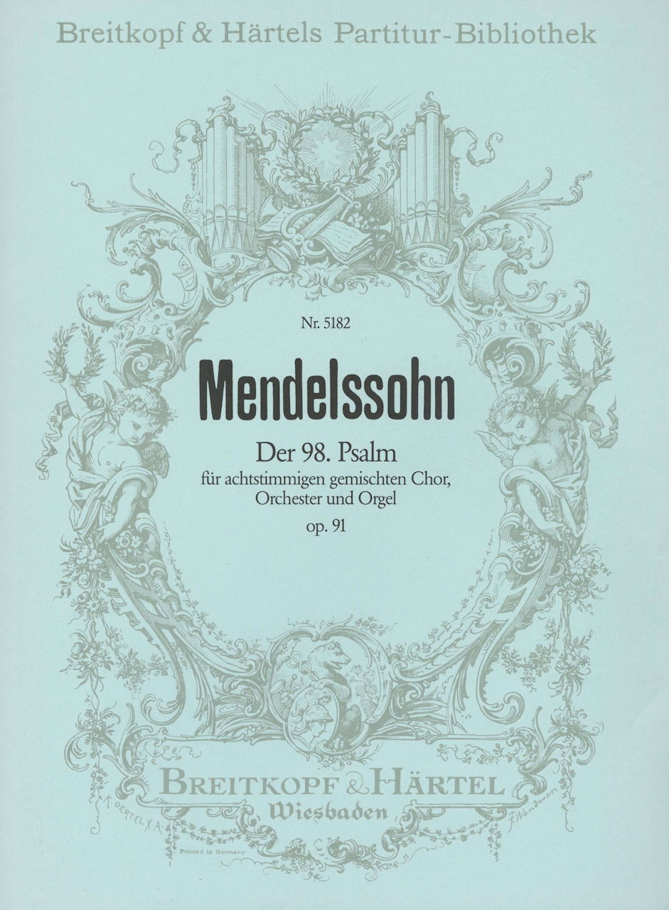 Mendelssohn, Psalm Nr. 98 op. 91 (Breitkopf)