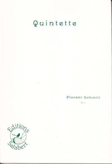 Schmitt, Quintette op. 51 (Salabert)