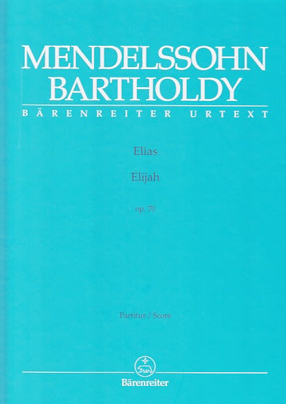 Mendelssohn, Elias, op. 70 Full Score (Barenreiter)