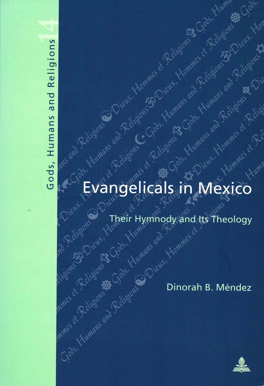 Mendez, Evangelicals in Mexico (Peter Lang)