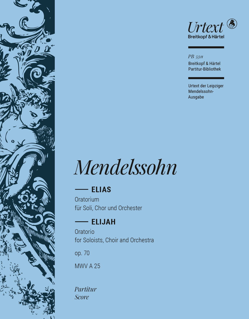 Mendelssohn, Elias, Oratorium op. 70 (Breitkopf)