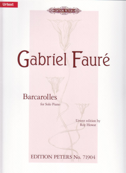 Faure, Barcarolles (Howat) (Peters)