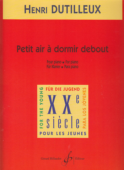 Dutilleux, Petit air a dormir debout (Billaudot)