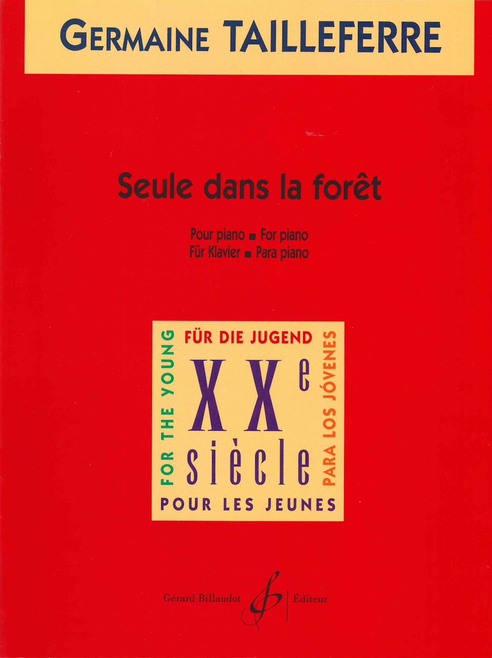 Tailleferre, Seule dans la foret (Billaudot)