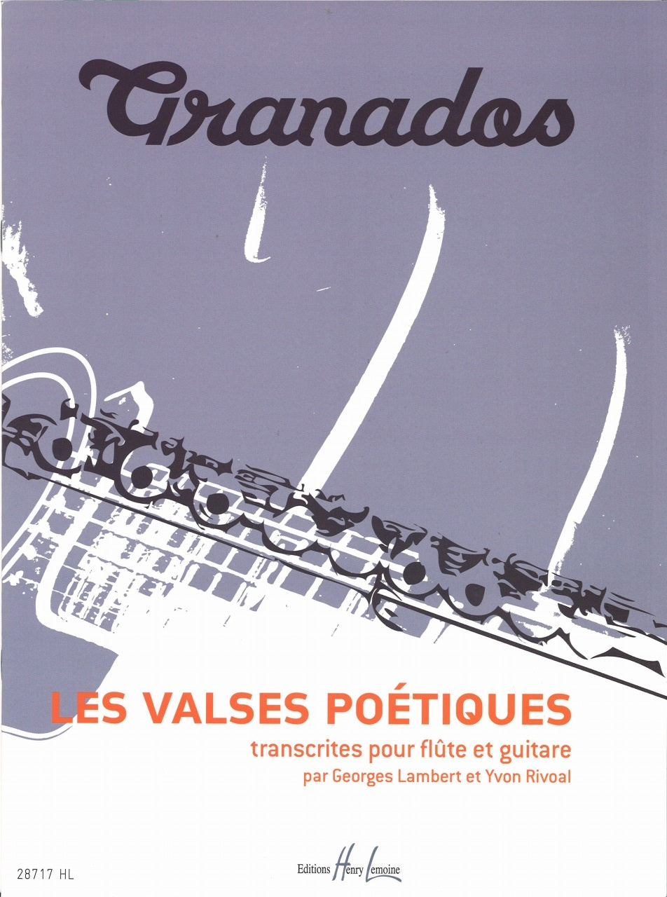 Granados, Valses poetiques (Fl,Guit) (Lemoine)